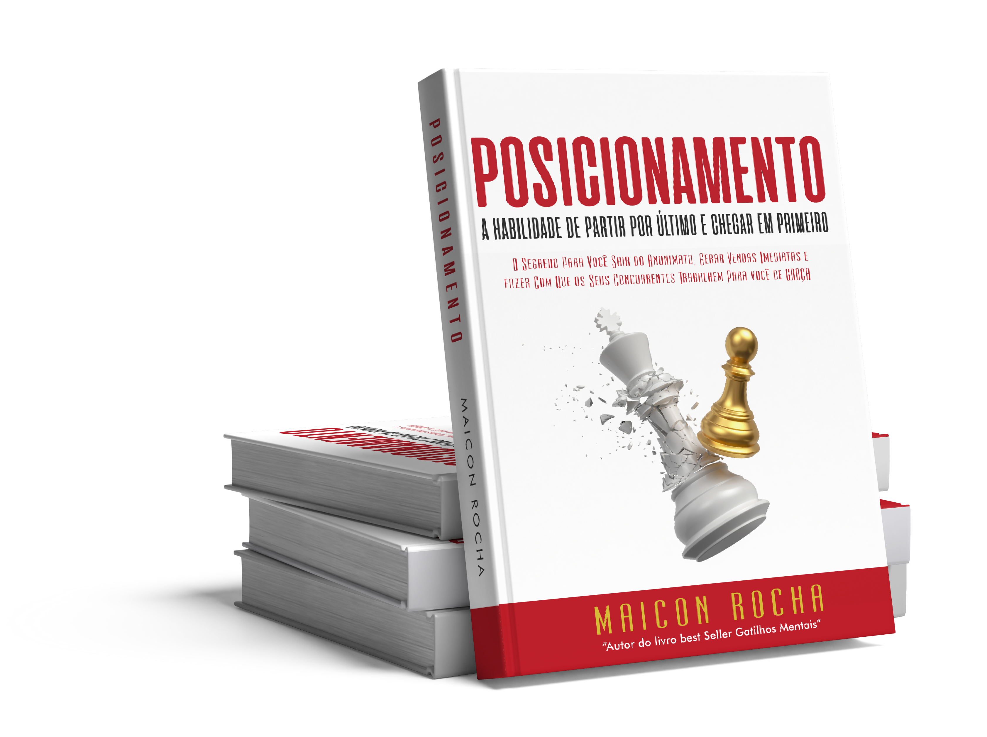 [Livro] - POSICIONAMENTO: A HABILIDADE DE PARTIR POR ÚLTIMO E CHEGAR EM PRIMEIRO